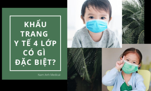 Khẩu trang y tế 4 lớp có gì đặc biệt?